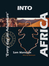 Into Africa (MP3): Africa by Motorcycle - Every Day an Adventure